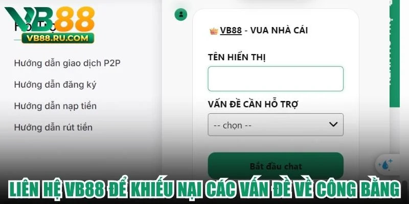 Liên hệ VB88 để khiếu nại các vấn đề về công bằng Liên hệ VB88 để khiếu nại các vấn đề về công bằng