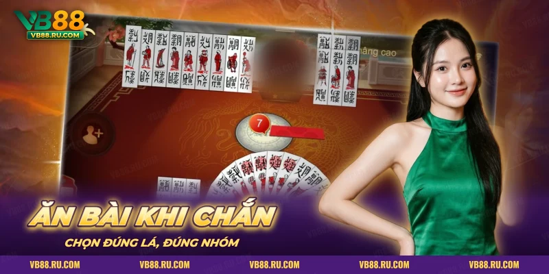 Các hàng lá bài xếp trên bàn và quạt bài, cách ăn bài