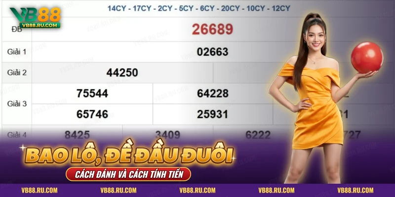 Cách đánh bao lô, đề đầu đuôi VB88 trên bảng kết quả miền Bắc