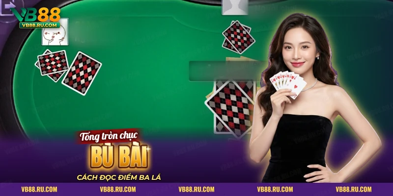 Bàn bài xanh có lá úp quanh bàn khi tính tổng tròn chục trong Ba cây