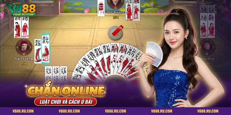 Chắn VB88 với quạt lá bài xòe giữa bàn và các tay bài hai bên