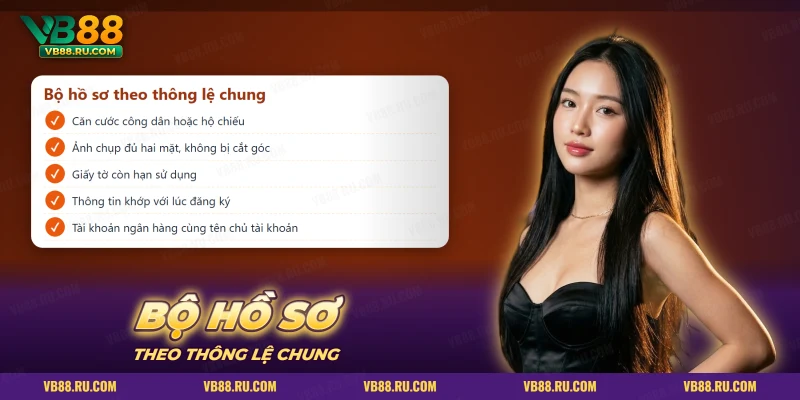 Danh sách bộ hồ sơ giấy tờ dùng để xác minh tài khoản