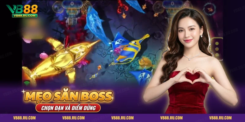 Mẹo săn boss bắn cá VB88 với cá đuối xanh và boss vàng