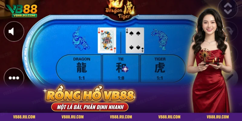 Rồng Hổ VB88 – bàn cược ba cửa Rồng, Hòa, Hổ cùng hai lá bài