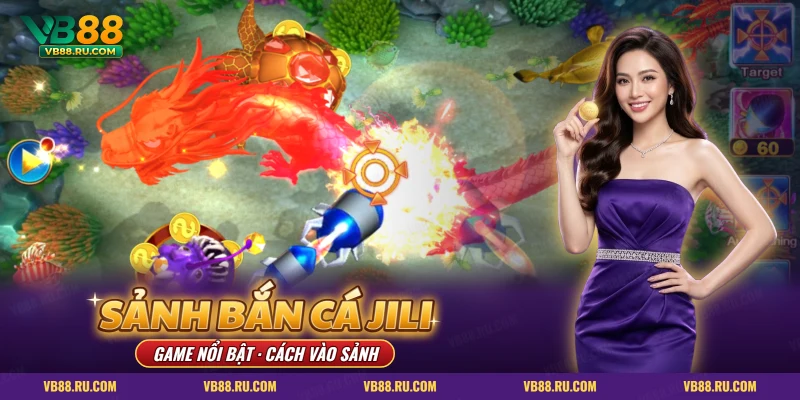 Sảnh bắn cá JILI VB88 với rồng lửa và ngư lôi trên màn chơi