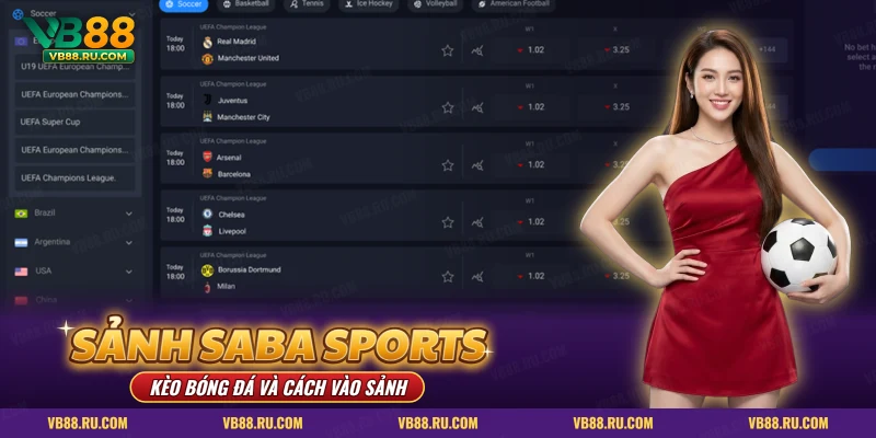 Sảnh Saba Sports VB88 với danh sách trận bóng đá và các cột kèo