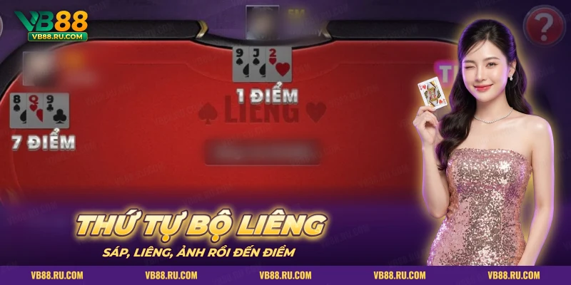 Bàn Liêng đỏ với các tay ba lá ngửa, thứ tự bộ từ sáp xuống điểm